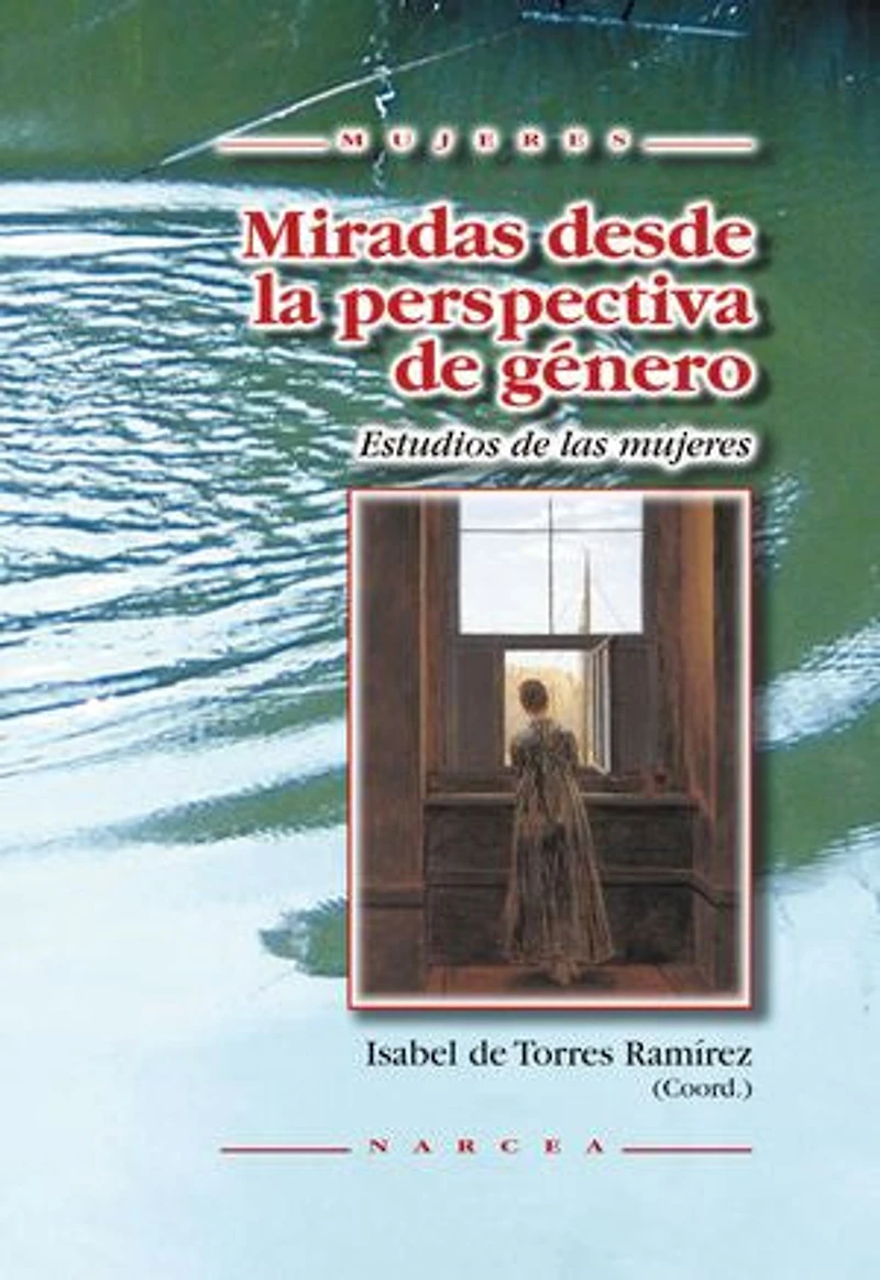 Miradas desde la perspectiva de género: Estudios de las mujeres