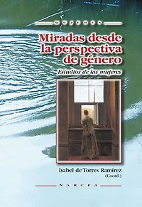 Miradas desde la perspectiva de género: Estudios de las mujeres