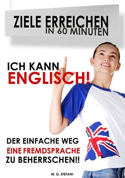 Ich kann Englisch!: Ziele erreichen in 60 Minuten, #1