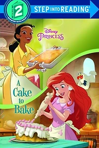 A Cake to Bake (Disney Princess)