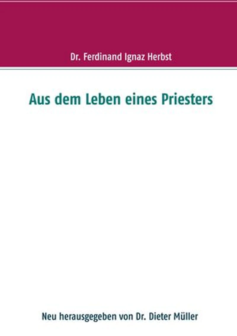 Aus dem Leben eines Priesters