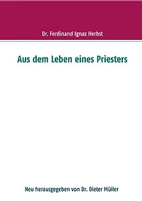 Aus dem Leben eines Priesters