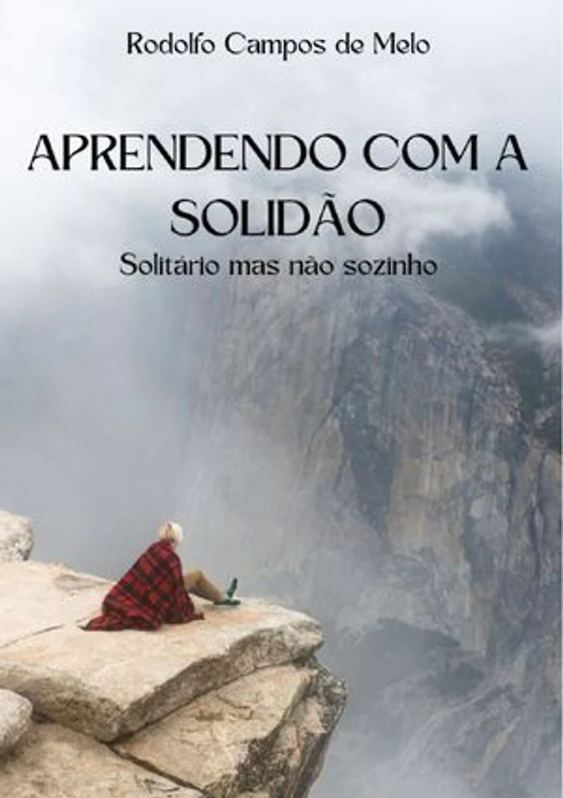 Aprendendo com a solidão: Solitário mas não sozinho