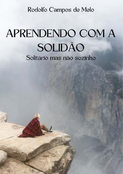 Aprendendo com a solidão: Solitário mas não sozinho