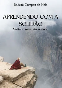 Aprendendo com a solidão: Solitário mas não sozinho
