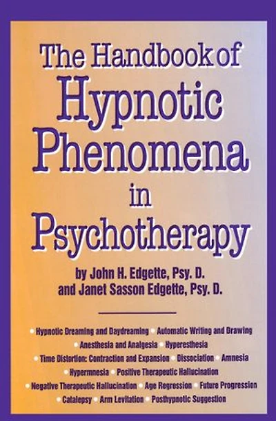 Handbook Of Hypnotic Phenomena Psychotherapy