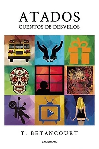 Atados: Cuentos de desvelos