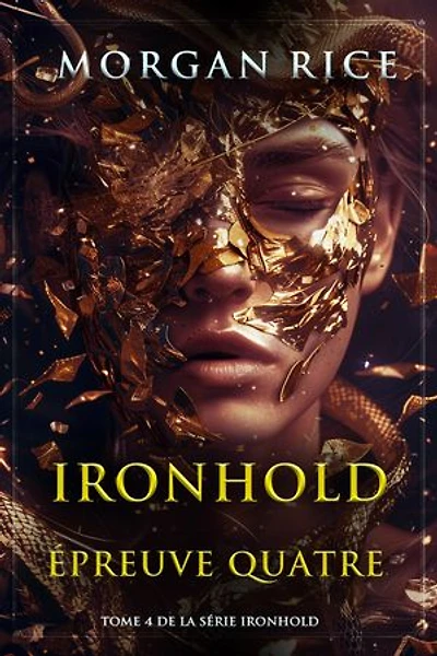Ironhold : Épreuve quatre (Tome 4 de la série Ironhold)