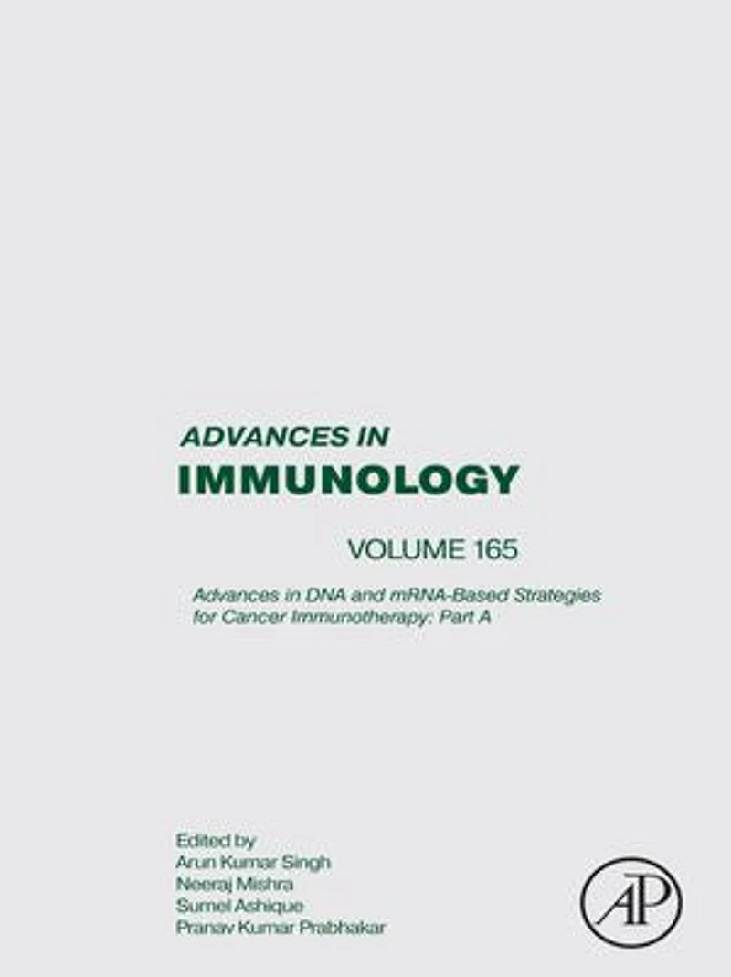 Advances DNA and mRNA-Based Strategies for Cancer Immunotherapy: Part A