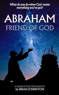 Abraham: Friend of God: Search For Truth Bible Series