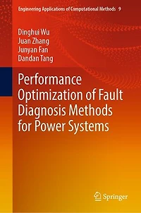 Performance Optimization of Fault Diagnosis Methods for Power Systems