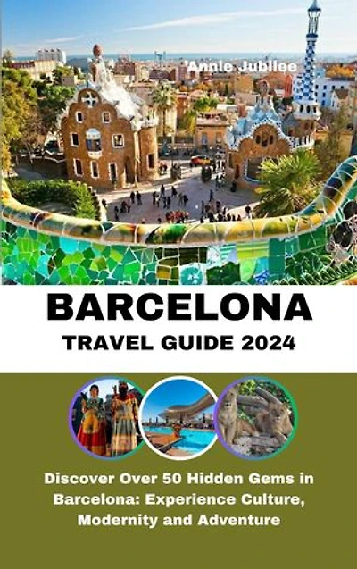BARCELONA TRAVEL GUIDE 2024