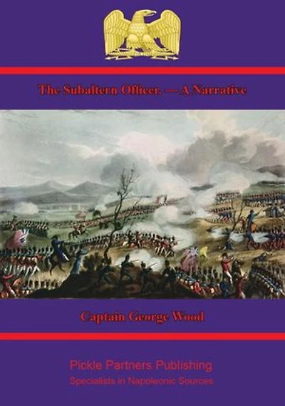 The Subaltern Officer. — A Narrative