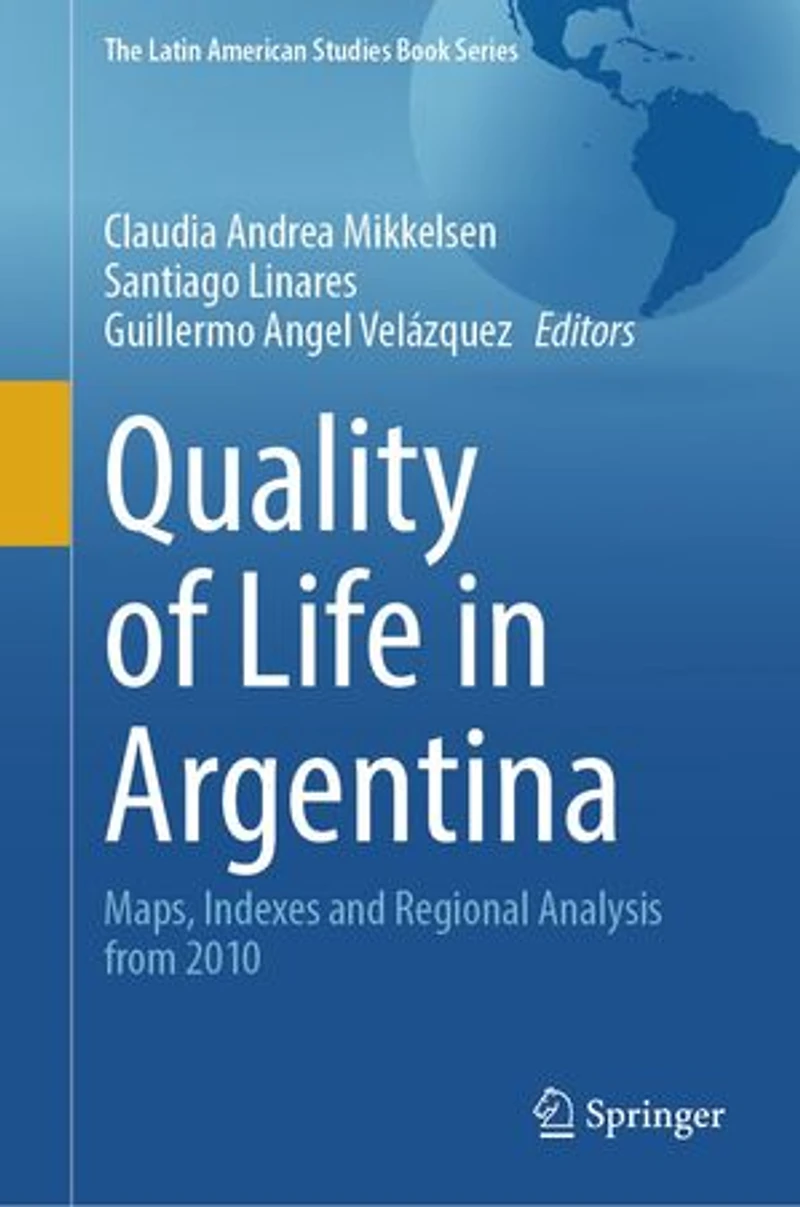 Quality of Life Argentina: Maps, Indexes and Regional Analysis from 2010
