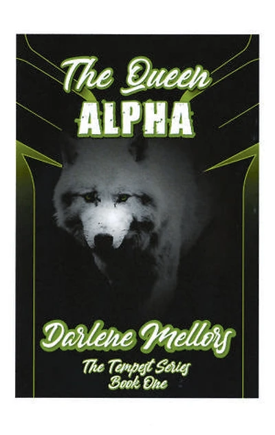 The Queen Alpha: Tempest Series, Book One