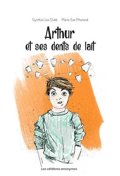 Arthur et ses dents de lait