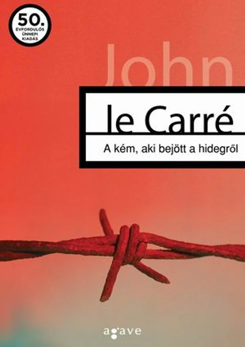 A kém, aki bejött a hidegről