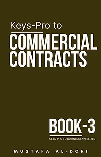 Keys-Pro to Commercial Contracts: Keys-Pro to Business Law Series, #3