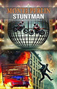 Monte Perlin Stuntman
