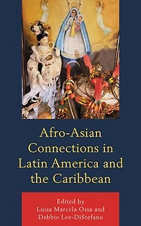 Afro-Asian Connections Latin America and the Caribbean