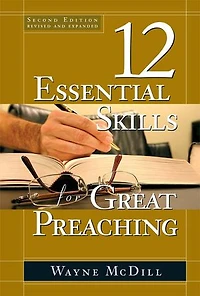 12 Essential Skills for Great Preaching