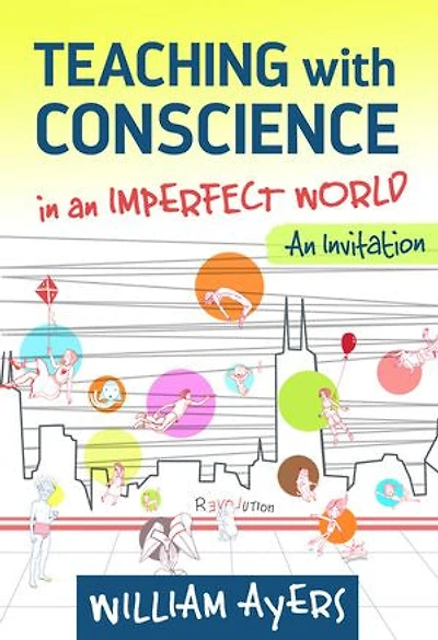 Teaching with Conscience An Imperfect World: Invitation