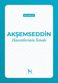 Akşemseddin Hazretlerinin İzinde