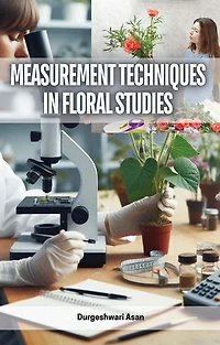 Measurement Techniques in Floral Studies