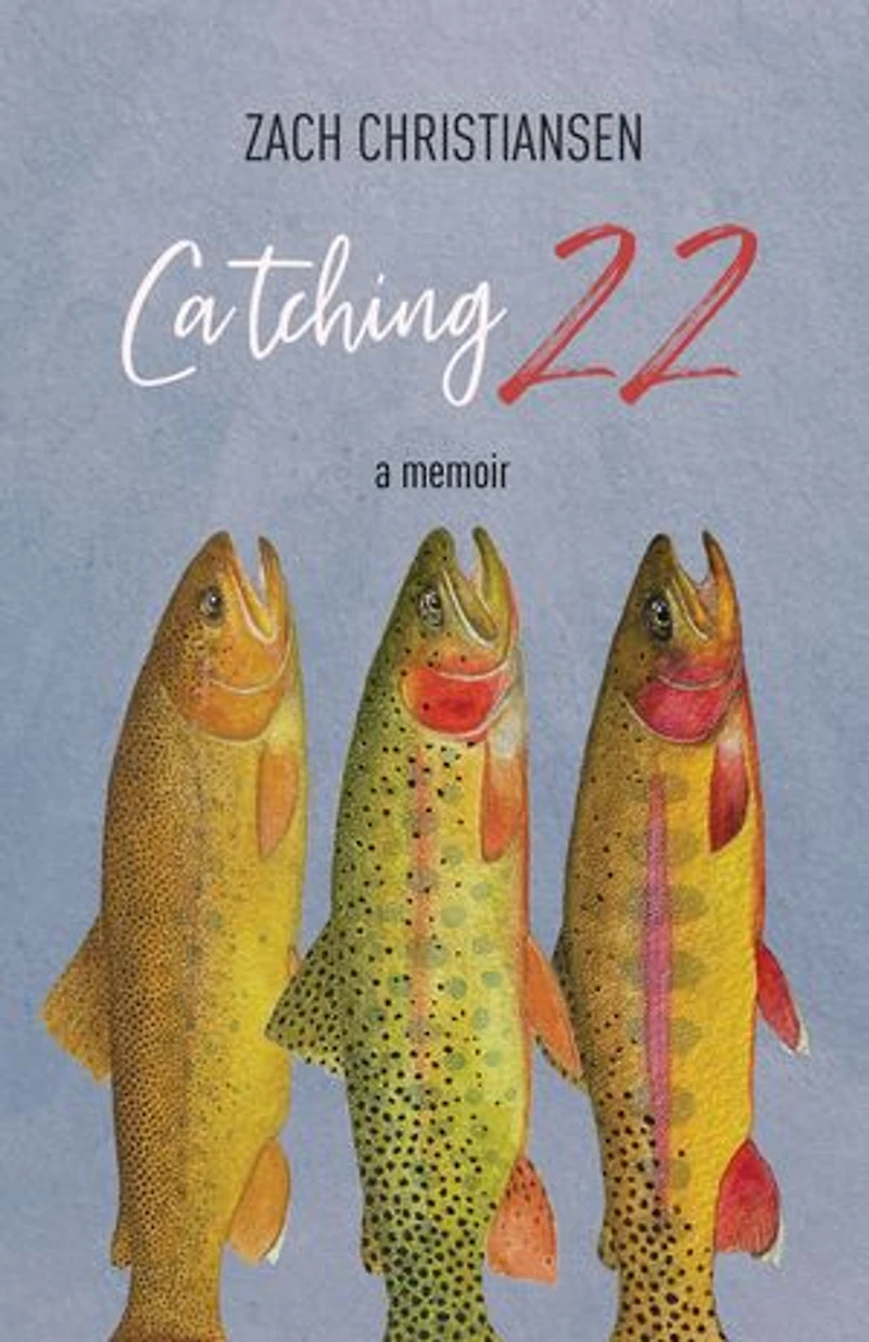 Catching 22