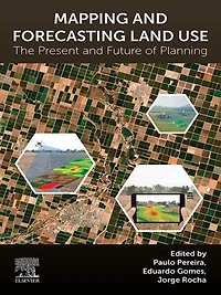 Mapping and Forecasting Land Use: The Present Future of Planning