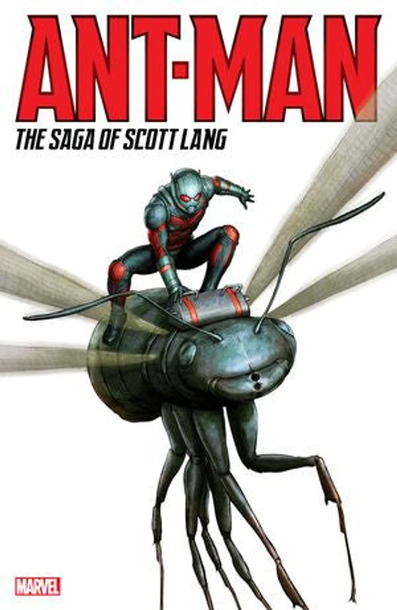 Ant-Man: The Saga Of Scott Lang