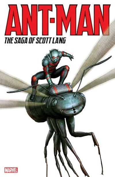 Ant-Man: The Saga Of Scott Lang