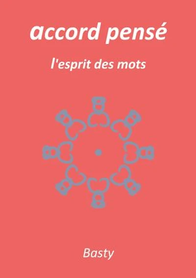 accord pensé: l'esprit des mots