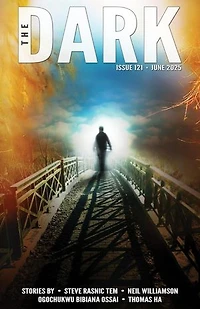 The Dark, Issue 121, June 2025: The Dark, #121