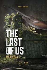 Décrypter les jeux: The last of us
