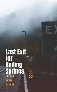Last Exit For Boiling Springs