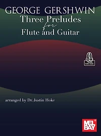 George Gershwin Three Preludes for Flute and Guitar