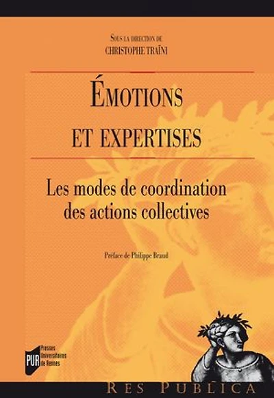 Emotions et expertises: les modes de coordination des actions collectives