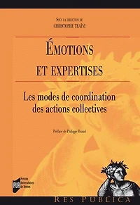 Emotions et expertises: les modes de coordination des actions collectives