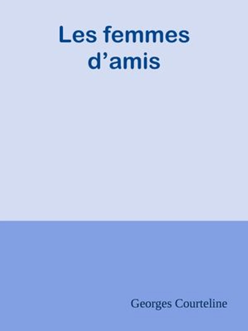 Les femmes d’amis