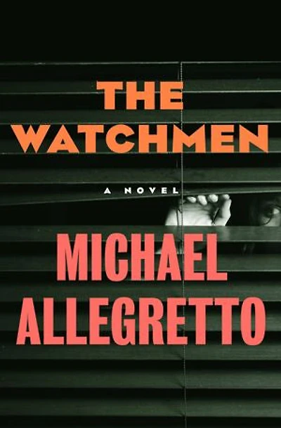 The Watchmen: A Novel