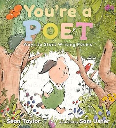 You're a Poet: Ways to Start Writing Poems