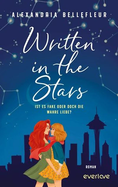 Written in the Stars – Ist es fake oder doch die wahre Liebe?: Roman | Gefühlvolle, queere RomCom mit Fake Dating und Opposites Attract