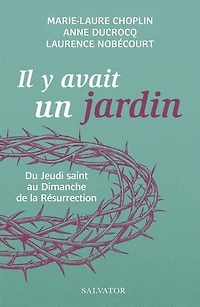 Il y avait un jardin