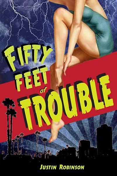 Fifty Feet of Trouble