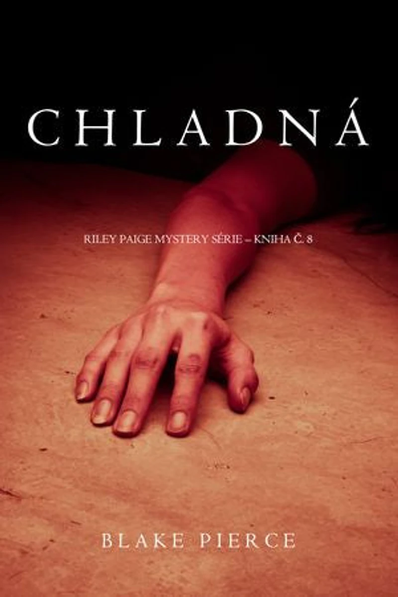 Chladná (Záhada Paige Riley kniha č. 8)