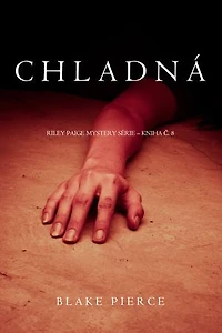 Chladná (Záhada Paige Riley kniha č. 8)