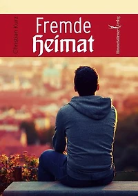 Fremde Heimat