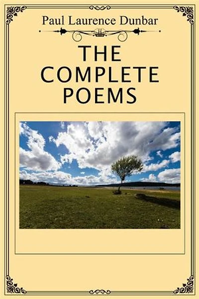 The Complete Poems: A huge collection of over 400 poems by African-American writer