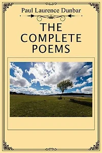 The Complete Poems: A huge collection of over 400 poems by African-American writer